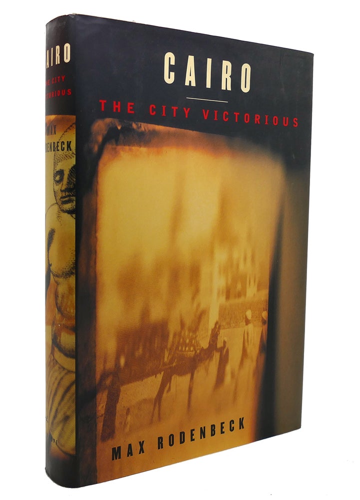 Item #126768 CAIRO The City Victorious. Max Rodenbeck.
