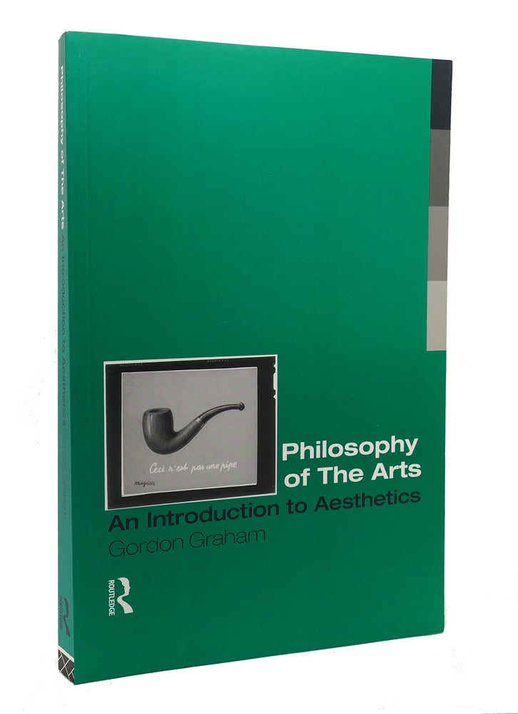 Item #126828 PHILOSOPHY OF THE ARTS An Introduction to Aesthetics. Gordon Graham.