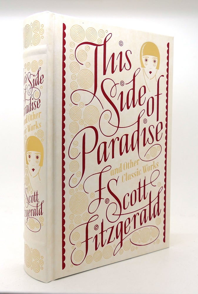 Item #126846 THIS SIDE OF PARADISE AND OTHER CLASSIC WORKS. F. Scott Fitzgerald.
