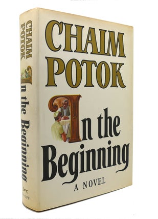 Item #126874 IN THE BEGINNING. Chaim Potok
