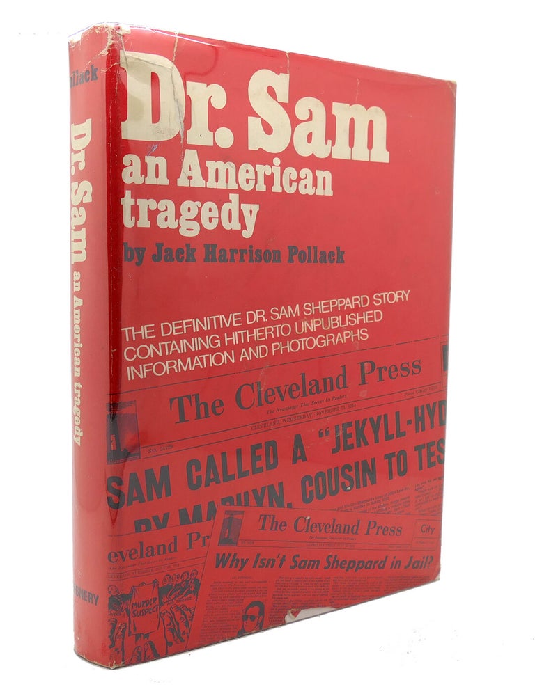 DR. SAM: AN AMERICAN TRAGEDY | Jack Harrison Pollack | First Edition ...