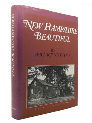 Item #127031 NEW HAMPSHIRE BEAUTIFUL. Wallace Nutting