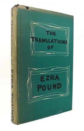 Item #127054 THE TRANSLATIONS OF EZRA POUND. Ezra Pound