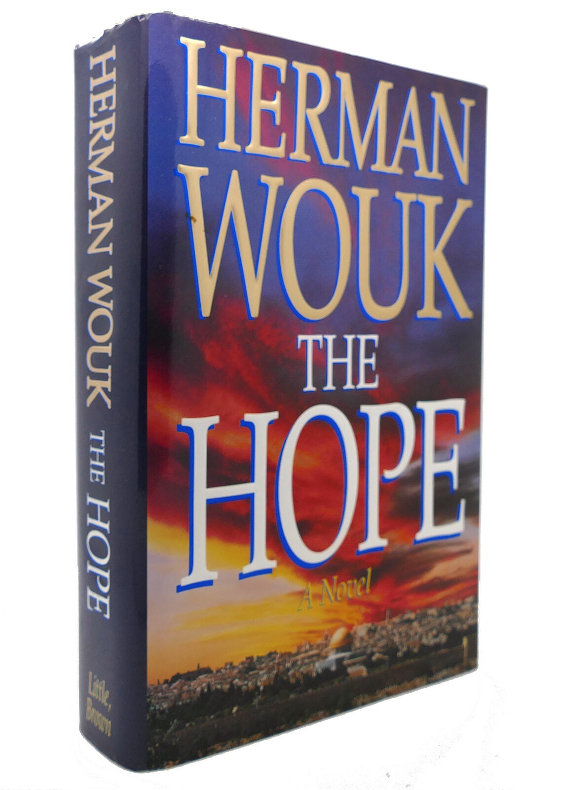THE HOPE, A NOVEL | Herman Wouk | First Edition; First Printing