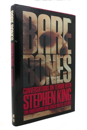 Item #127170 BARE BONES Conversations on Terror with Stephen King. Tim Stephen King Underwood,...