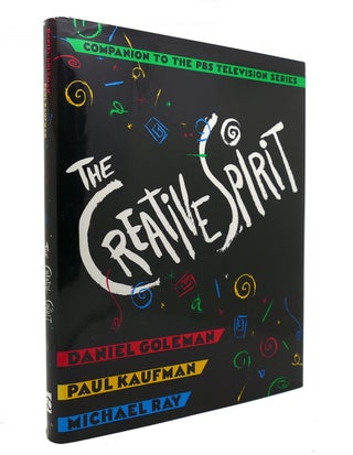 Item #127438 THE CREATIVE SPIRIT Companion to the PBS Television Series. Daniel Goleman, Paul...