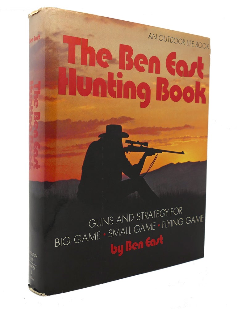 Item #127479 THE BEN EAST HUNTING BOOK. Ben East.