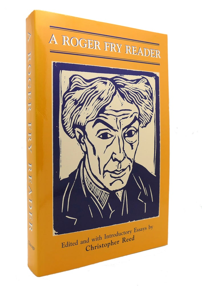 Item #127604 A ROGER FRY READER. Roger Fry, Christopher Reed.