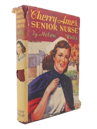 Item #127755 CHERRY AMES SENIOR NURSE. Helen Wells
