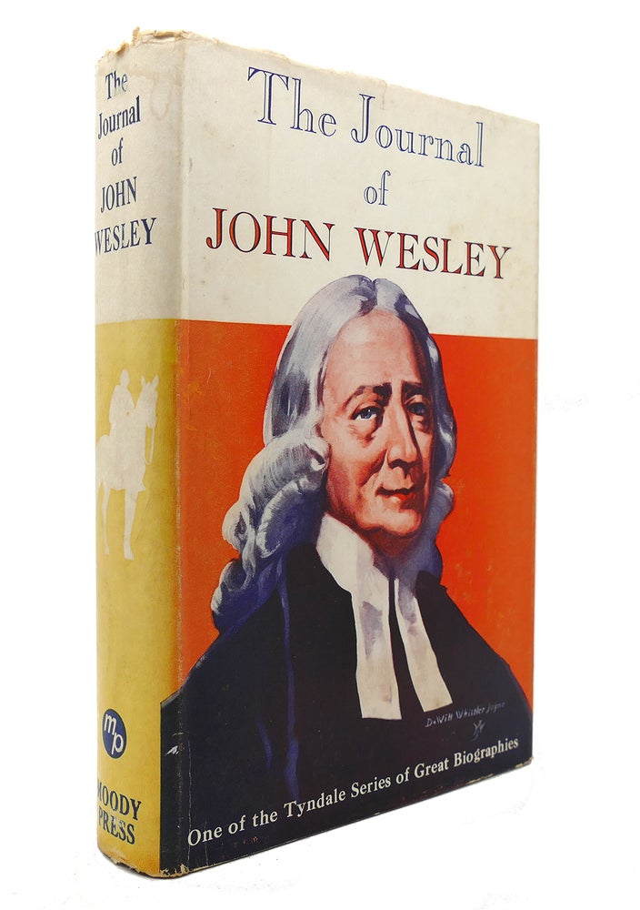 Item #127804 THE JOURNAL OF JOHN WESLEY. Percy Livingstone Parker John Wesley.