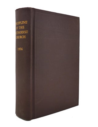 Item #127808 DOCTRINES AND DISCIPLINE OF THE METHODIST CHURCH 1956. Nolan B. Harmon