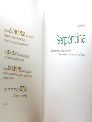 SERPENTINA SNAKE JEWELLERY FROM AROUND THE WORLD; Die Schlange Im Schmuck Der Welt. Snake Jewellery from around the World. (English and German Edition)