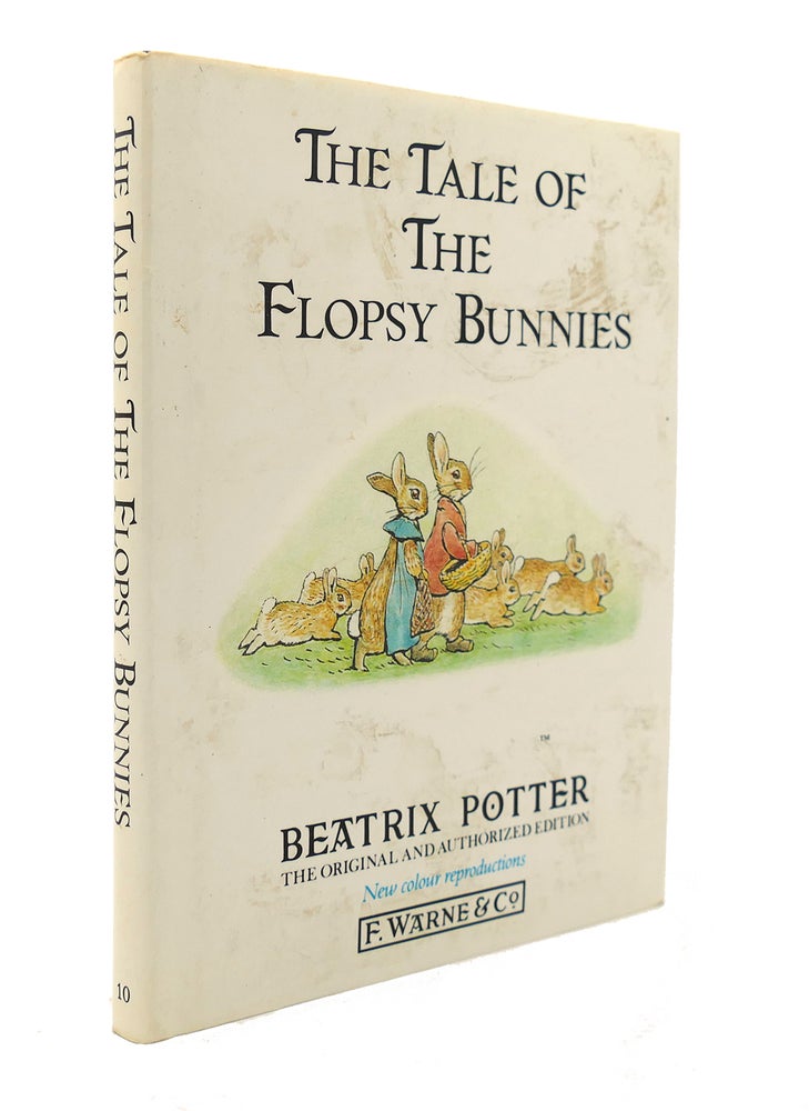 Item #127966 THE TALE OF THE FLOPSY BUNNIES Peter Rabbit. Beatrix Potter.