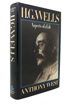 Item #127989 H. G. WELLS Aspects of a Life. Anthony West