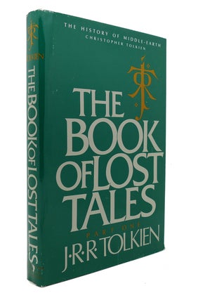 Item #128023 THE BOOK OF LOST TALES PART ONE : the History of Middle Earth. J. R. R. Tolkien