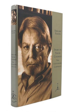 Item #128148 STARS IN THEIR COURSES The Gettysburg Campaign, June-July 1863. Shelby Foote