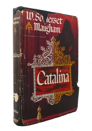 Item #128225 CATALINA. W. Somerset Maugham