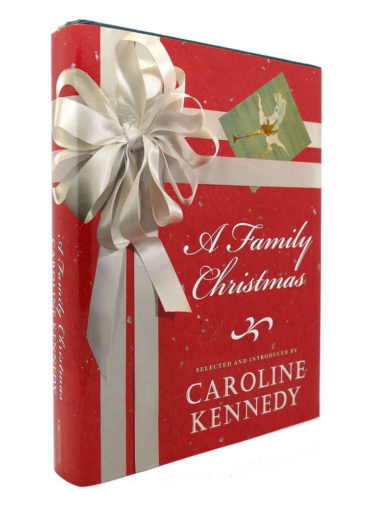 Item #128350 A FAMILY CHRISTMAS. Caroline Kennedy.