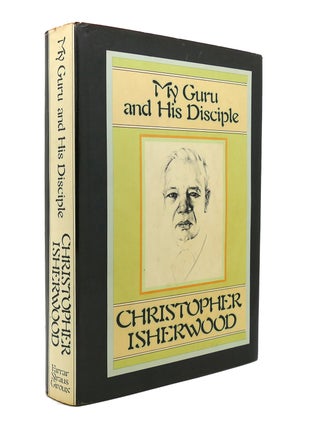 Item #128424 MY GURU AND HIS DISCIPLE. Christopher Isherwood