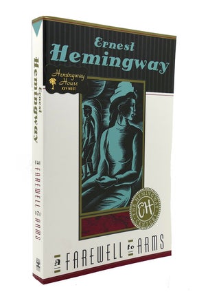 Item #128478 A FAREWELL TO ARMS. Ernest Hemingway