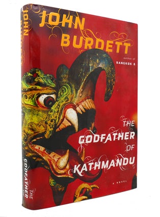 Item #128567 THE GODFATHER OF KATHMANDU. John Burdett