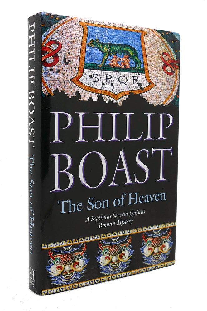 Item #128574 SON OF HEAVEN. Philip Boast.