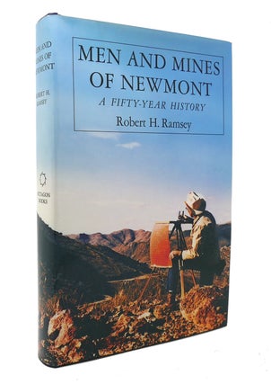 Item #128582 MEN AND MINES OF NEWMONT, COLORADO A Fifty Year History. Robert H. Ramsey