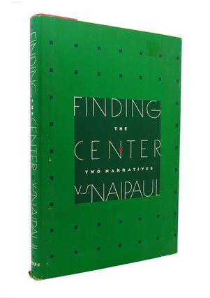 Item #128637 FINDING THE CENTER. V. S. Naipaul