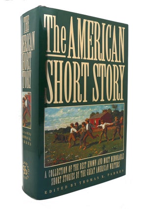 Item #128649 THE AMERICAN SHORT STORY A Collection of the Best Known and Most Memorable Stories...