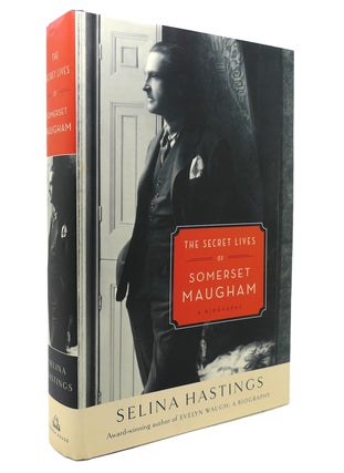 Item #128665 THE SECRET LIVES OF SOMERSET MAUGHAM A Biography. Selina Hastings
