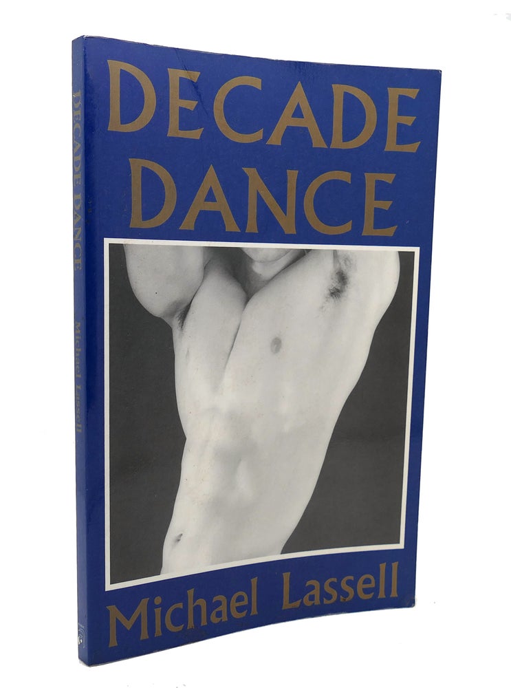 Item #128674 DECADE DANCE. Michael Lassell.
