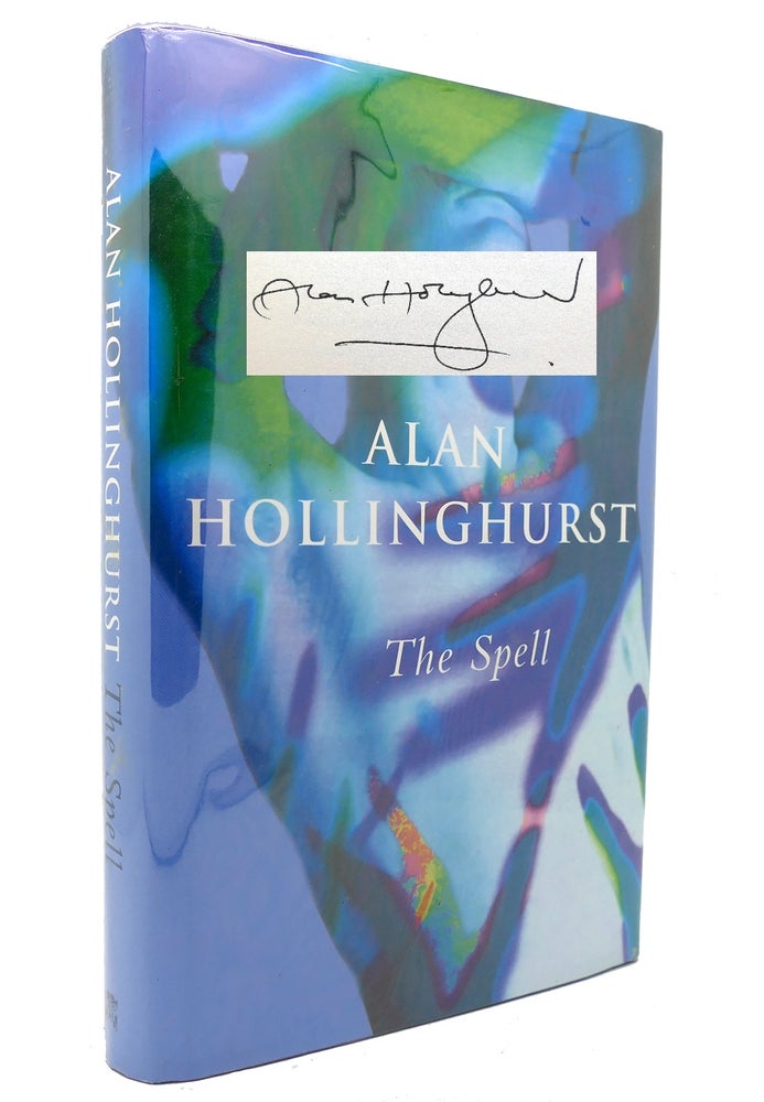 Item #128690 THE SPELL Signed 1st. Alan Hollinghurst.