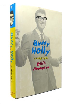 Item #128738 BUDDY HOLLY A Biography. Ellis Amburn