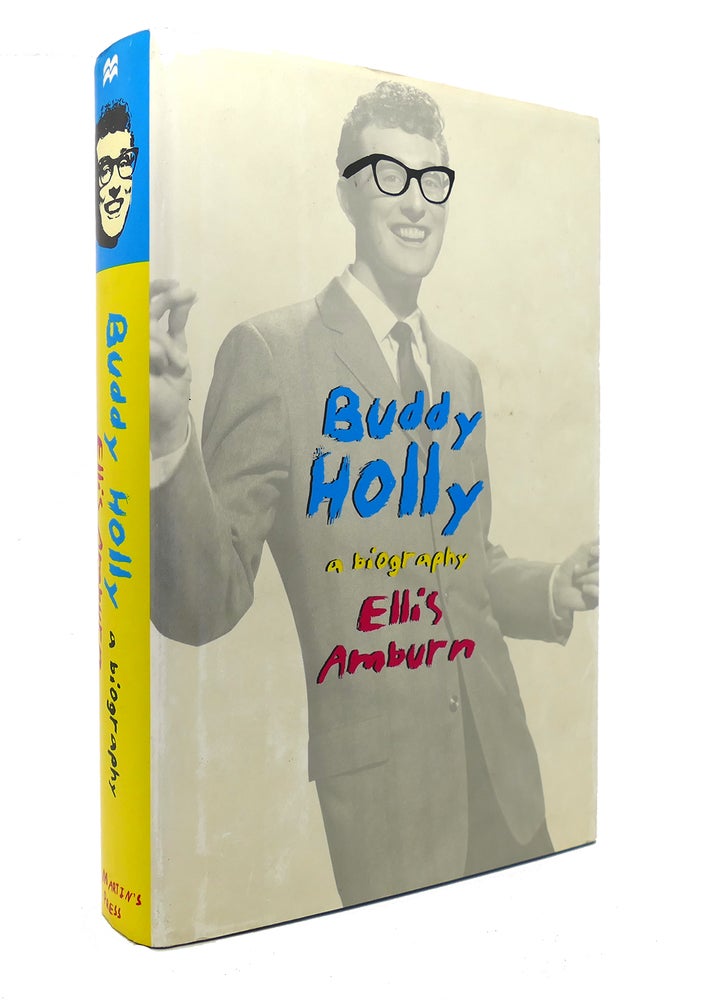 Item #128738 BUDDY HOLLY A Biography. Ellis Amburn.