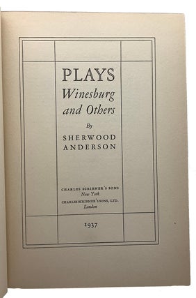 PLAYS WINESBURG AND OTHERS