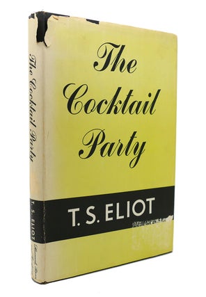 Item #129063 THE COCKTAIL PARTY. T. S. Eliot