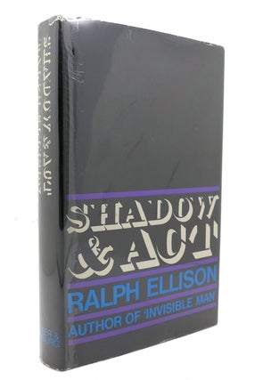 Item #129072 SHADOW & ACT. Ralph Ellison