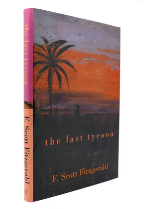 Item #129160 THE LAST TYCOON. F. Scott Fitzgerald