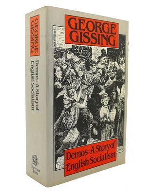 Item #129456 DEMOS A Story of English Socialism Society & the Victorians. George Gissing