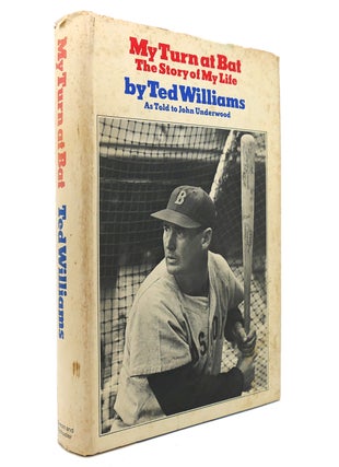 Item #129540 MY TURN AT BAT: THE STORY OF MY LIFE. Ted Williams
