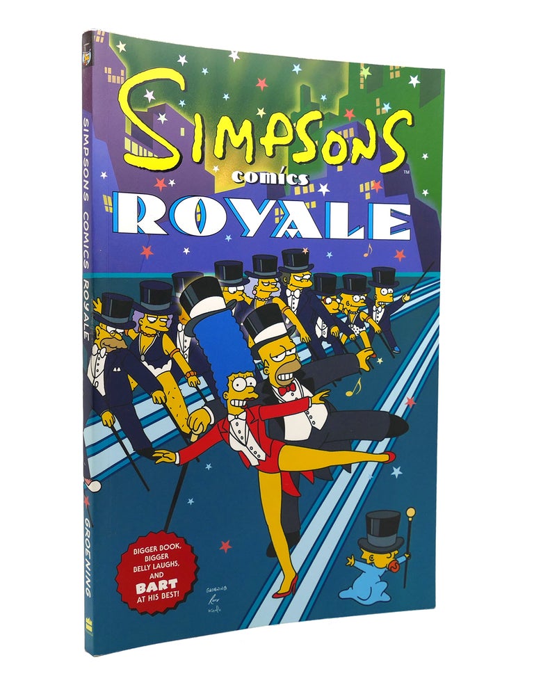 Item #129627 SIMPSONS COMICS ROYALE A Super-Sized Simpson Soiree. Matt Groening.