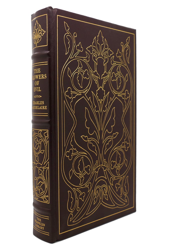 Item #129668 THE FLOWERS OF EVIL Franklin Library. Charles Baudelaire.