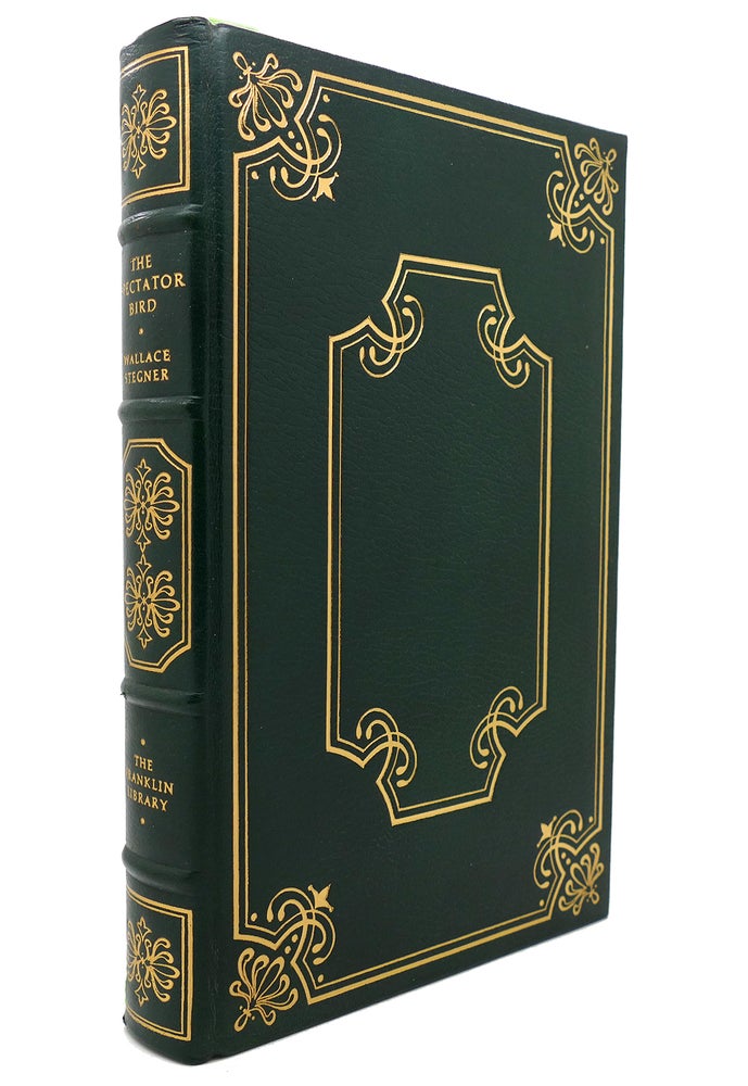 Item #129677 THE SPECTATOR BIRD Franklin Library. Wallace Stegner.