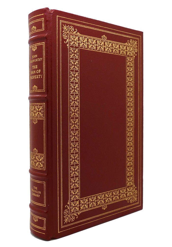 Item #129778 THE MAN OF PROPERTY Franklin Library. John Galsworthy.