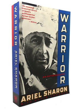 Item #130045 WARRIOR The Autobiography of Ariel Sharon. Ariel Sharon