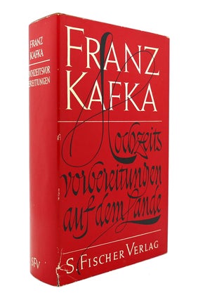 Item #130303 HOCHZEITSVORBEREITUNGEN AUF DEM LANDE. Franz Kafka
