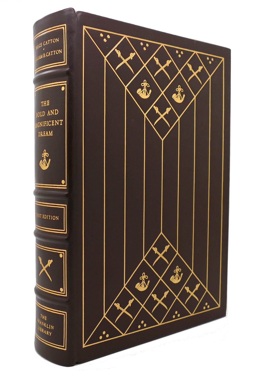 THE BOLD AND MAGNIFICENT DREAM; Franklin Library | Bruce, William