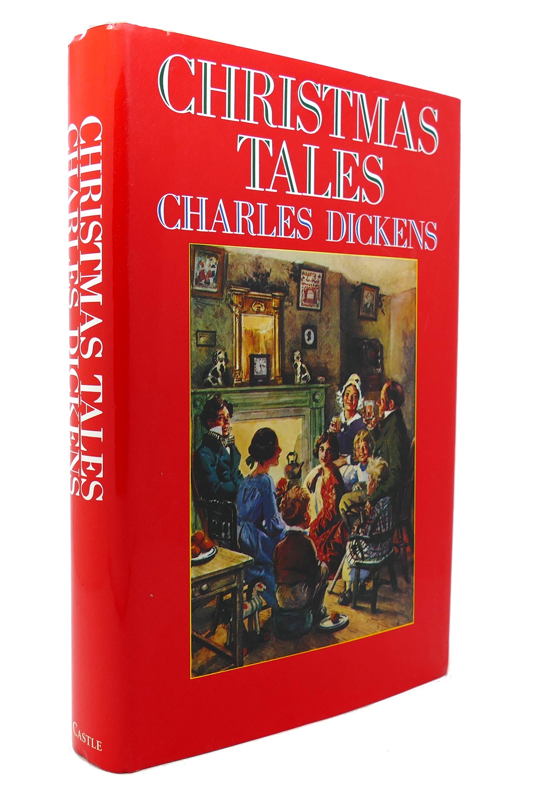 CHRISTMAS TALES FROM CHARLES DICKENS | Charles Dickens