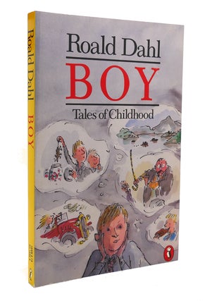 Item #130514 BOY: TALES OF CHILDHOOD. Roald Dahl