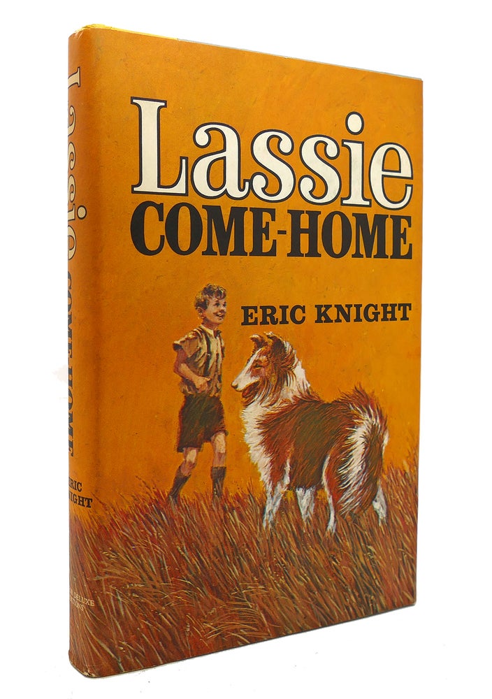 Item #130624 LASSIE COME-HOME. Eric Knight.